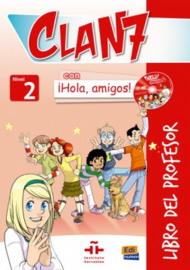 Clan 7 con ¡Hola, amigos! 2 - Libro del profesor