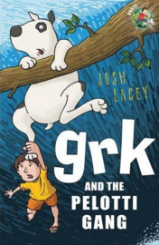 Grk and the Pelotti Gang (Josh Lacey) Paperback / softback