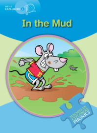 Little Explorers B -  In the Mud Reader