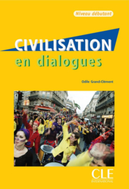 Civilisation en dialogues - Niveau débutant - Livre + CD