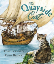 The Quayside Cat (Toby Forward & Ruth Brown) Paperback / softback