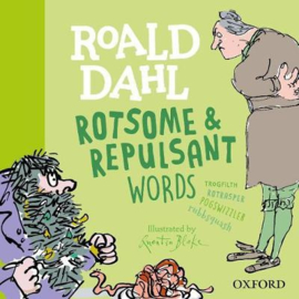 Roald Dahl Rotsome and Repulsant Words