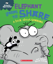Elephant Learns to Share (Behavior Matters) (Library Edition) : A Book about Sharing