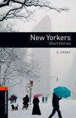 Oxford Bookworms Library Level 2: New Yorkers - Short Stories Audio Pack