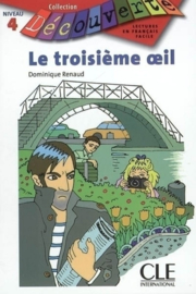 Le troisième oeil - Niveau 4 - Lecture Découverte - Livre
