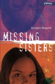 Missing Sisters (Gregory Maguire)