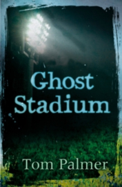 Ghost Stadium (Interest 11+ Reading 8+)