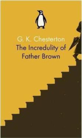 The Incredulity Of Father Brown (G. K. Chesterton)