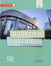 Quartier daffaires 2 - Niveau B1 - Cahier dactivités