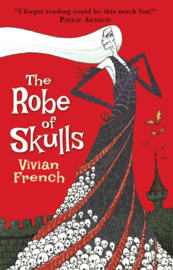 The Robe Of Skulls (Vivian French, Ross Collins)