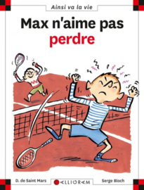 39. Max n’aime pas perdre