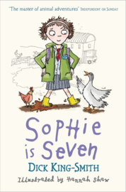 Sophie Is Seven (Dick King-Smith, Hannah Shaw)