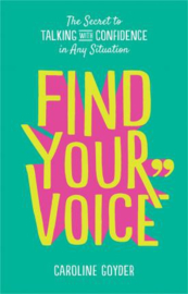 Find Your Voice (Caroline Goyder)