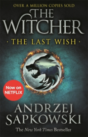 The Last Wish : Introducing the Witcher - Now a major Netflix show