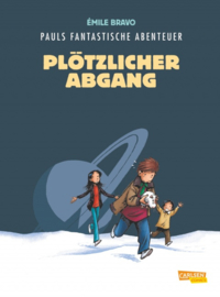 Pauls fantastische Abenteuer 4: Plötzlicher Abgang