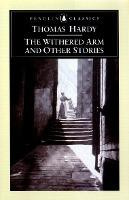 The Withered Arm And Other Stories 1874-1888 (Thomas Hardy)