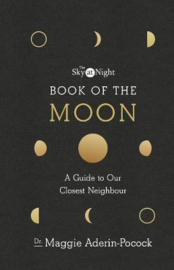 The Sky At Night: Book Of The Moon - A Guide To Our Closest Neighbour