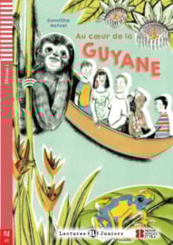 Au Coeur De La Guyane + Downloadable Multimedia