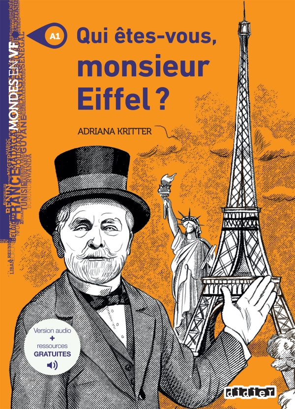 Qui êtes-vous Monsieur Eiffel ? - Niv. A1 - Livre + audios