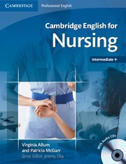 Cambridge English for Nursing Intermediate Plus Student's Book with Audio CDs (2)