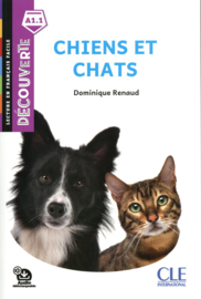 Chiens et chats - Lecture Découverte - Niveau A1.1 - 2ème édition - Audio téléchargeable