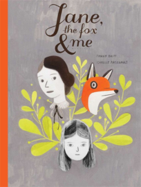 Jane, The Fox And Me (Fanny Britt, Isabelle Arsenault)