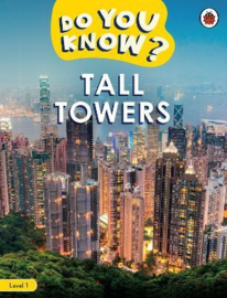 Do You Know? Level 1 - Tall Towers (Paperback)