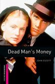 Oxford Bookworms Library Starter Level: Dead Man's Money
