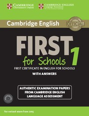 Cambridge English First for Schools 1 Student’s Book Pack (Student’s Book with Answers and Audio CDs (2))