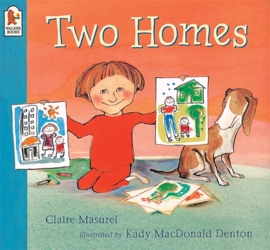 Two Homes (Claire Masurel, Kady MacDonald Denton)