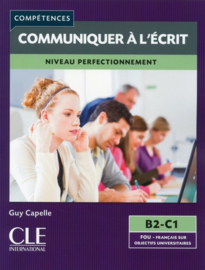 Mieux communiquer à lécrit - Niveau B2/C1 - Livre