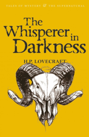 The Whisperer in Darkness: Collected Stories Vol. 1 (Lovecraft, H.P.)