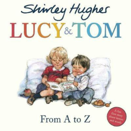 Lucy And Tom: From A To Z