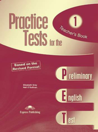 Practice Test For The Pet 1 Based On The Revised Format Teacher's Book