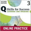 Q Skills For Success Level 3 Listening & Speaking Student Online Practice