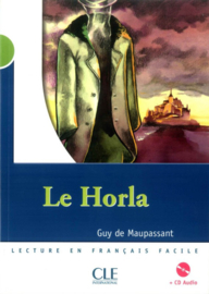 Le Horla - Niveau 2 - Lecture Mise en scène - Livre + CD