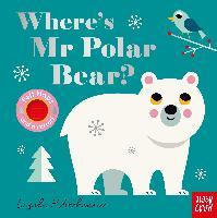 Felt Flaps: Where's Mr Polar Bear? (Ingela P Arrhenius) Novelty Book