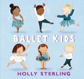 Ballet Kids Hardback (Holly Sterling)