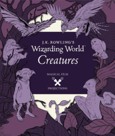 J.k. Rowling’s Wizarding World: Magical Film Projections: Creatures (Insight Editions)
