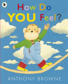 How Do You Feel? (Anthony Browne)