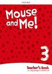 Mouse And Me! Level 3 Teacher's Book Pack