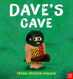 Dave's Cave (Frann Preston-Gannon, Frann Preston-Gannon) Hardback Picture Book