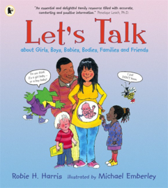 Let's Talk About Girls, Boys, Babies, Bodies, Families And Friends (Robie H. Harris, Michael Emberley)