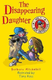 The Disappearing Daughter (No. 1 Boy Detective) (Barbara Mitchelhill) Paperback / softback