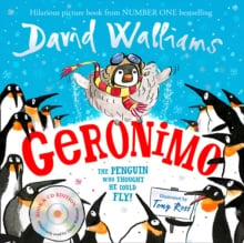 Geronimo! The Penguin Who Thought He Could Fly