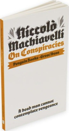 On Conspiracies (Niccolo Machiavelli)