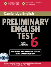Cambridge Preliminary English Test 6 Self-study Pack (Student's Book with answers with Audio CDs (2))