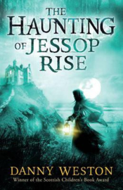 The Haunting of Jessop Rise (Danny Weston) Paperback / softback
