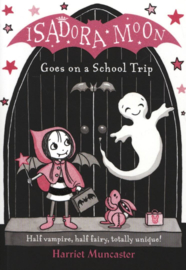 Isadora Moon Goes on a School Trip