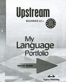 Upstream Beginner A1+ My Language Portfolio (international)